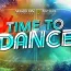 Time To Dance March 22 2025